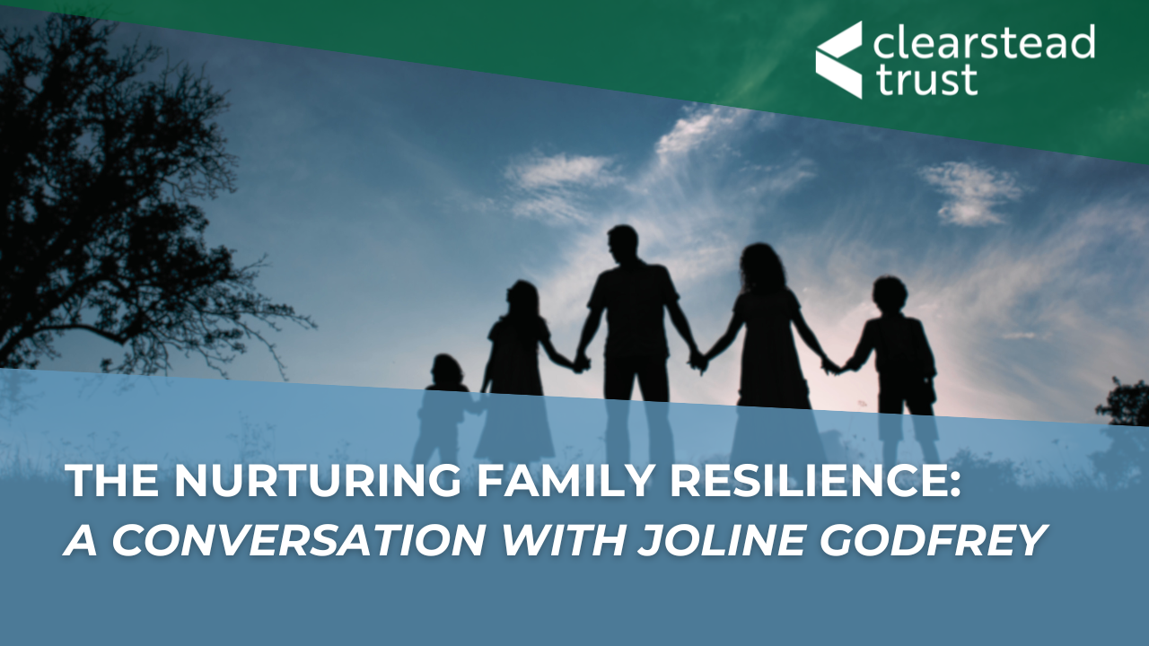 Family Resilience Paper – Clearstead Trust 2024